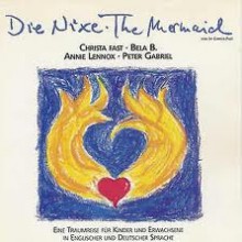 Annie Lennox & Peter Gabriel, Bela B. & Annette Humpe: Die Nixe/The Mermaid (2001, Indigo))